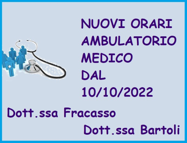 NUOVI ORARI AMBULATORIO MEDICO dal 10/10/2022