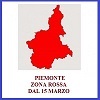 PIEMONTE ZONA ROSSA DAL 15 MARZO 