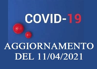 #AGGIORNAMENTO CORONAVIRUS dell’11 APRILE 2021